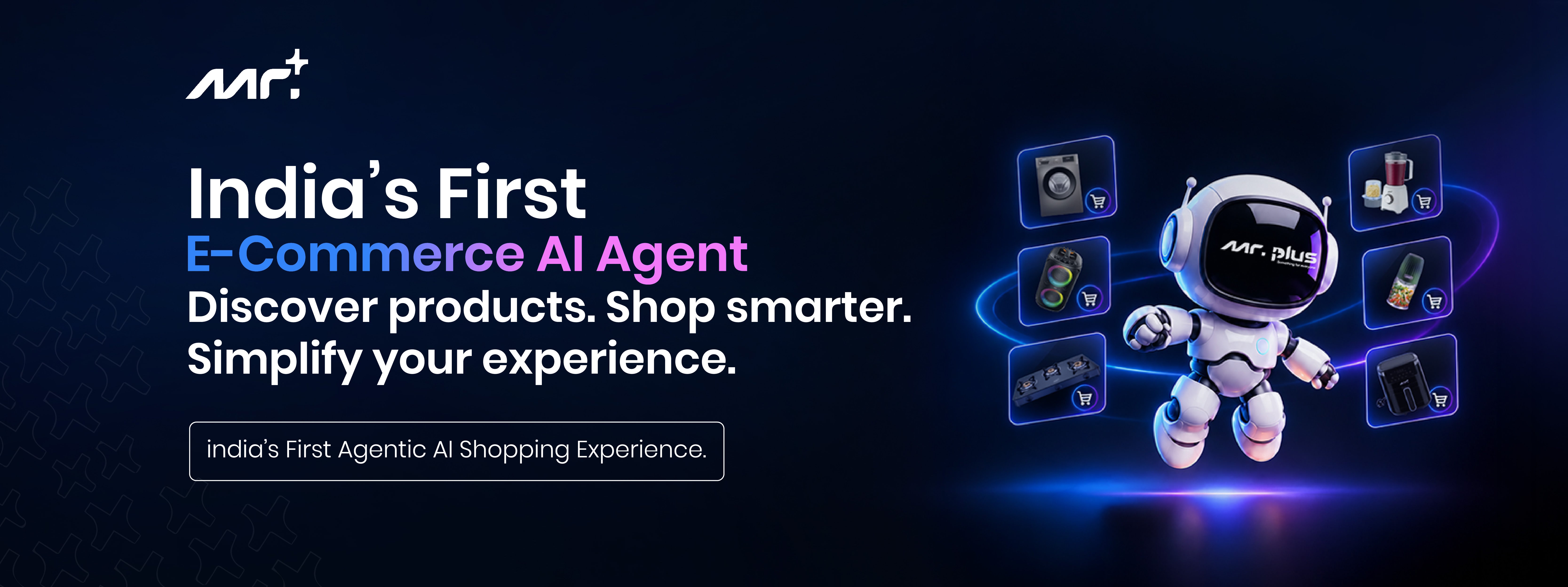India's First E-Commerce AI Agent - MR.PLUS